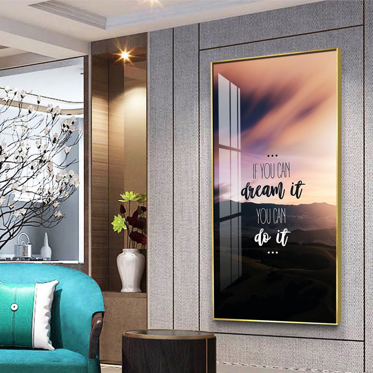 If You Can Dream It You Can Do It Motivational Glass Finish Vertical Wall Art