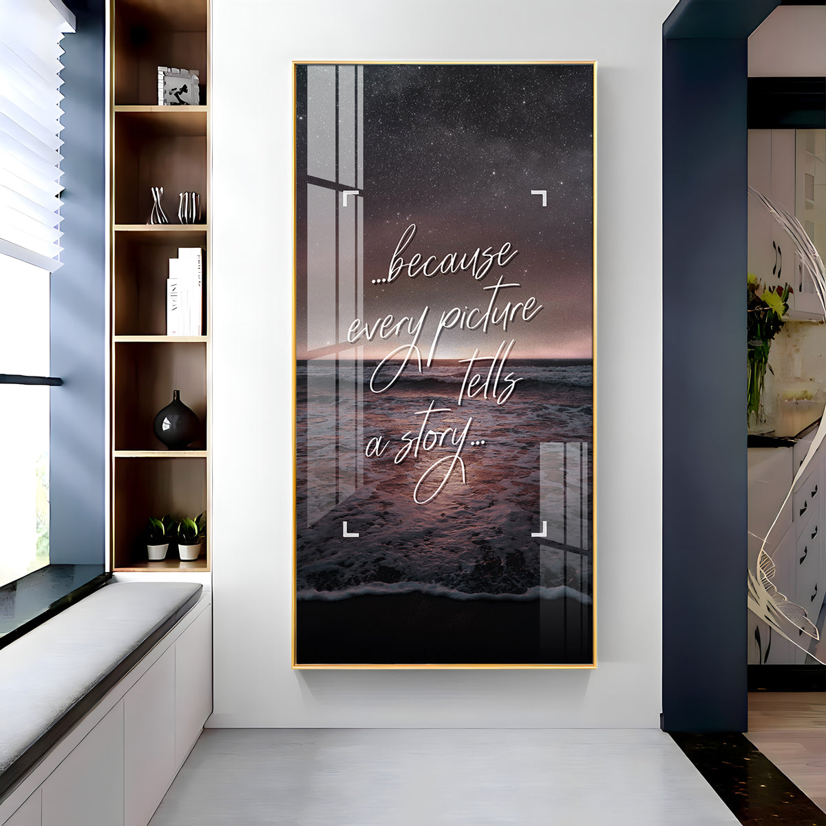Because Every Picture Tells A Story Motivational Glass Finish Vertical Wall Art