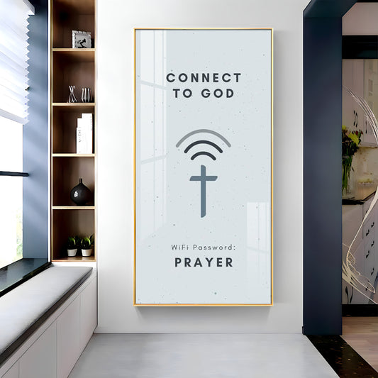 Connect To God Motivational Glass Finish Vertical Wall Art
