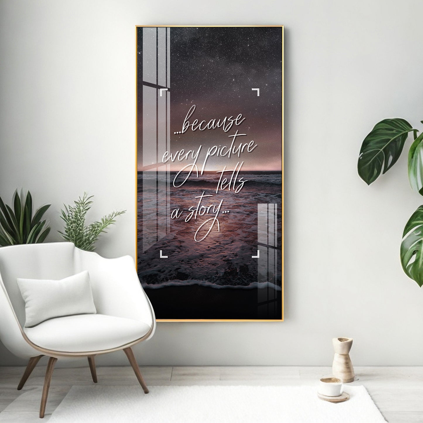 Because Every Picture Tells A Story Motivational Glass Finish Vertical Wall Art