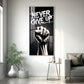 Never Give Up Motivational Quote Glass Finish Vertical Wall Art