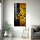 King Motivational Glass Finish Vertical Wall Art