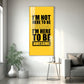 I'm Not Here To be Awesome Motivational Glass Finish Vertical Wall Art