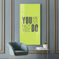 Do More Say Less Motivational Glass Finish Vertical Wall Art