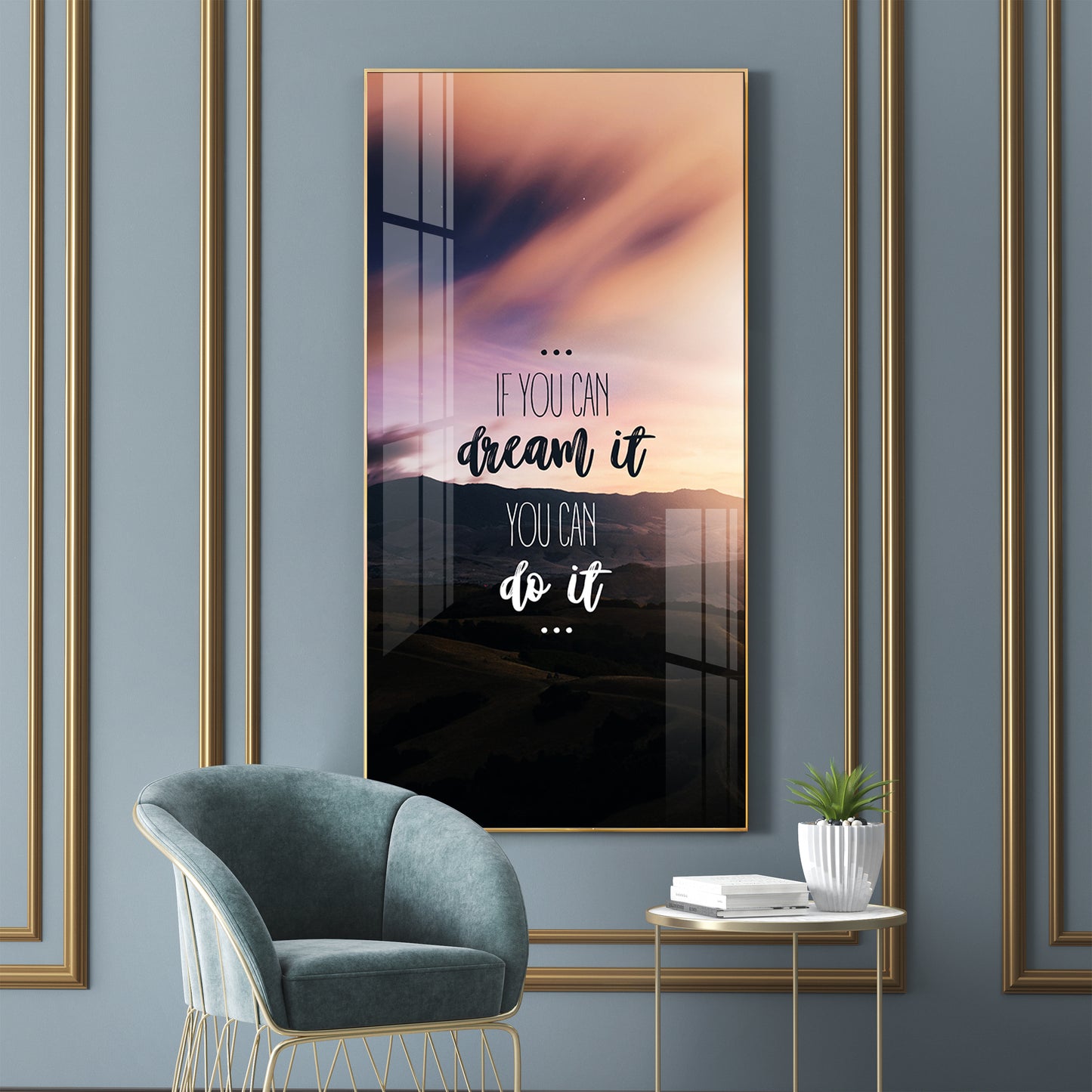 If You Can Dream It You Can Do It Motivational Glass Finish Vertical Wall Art