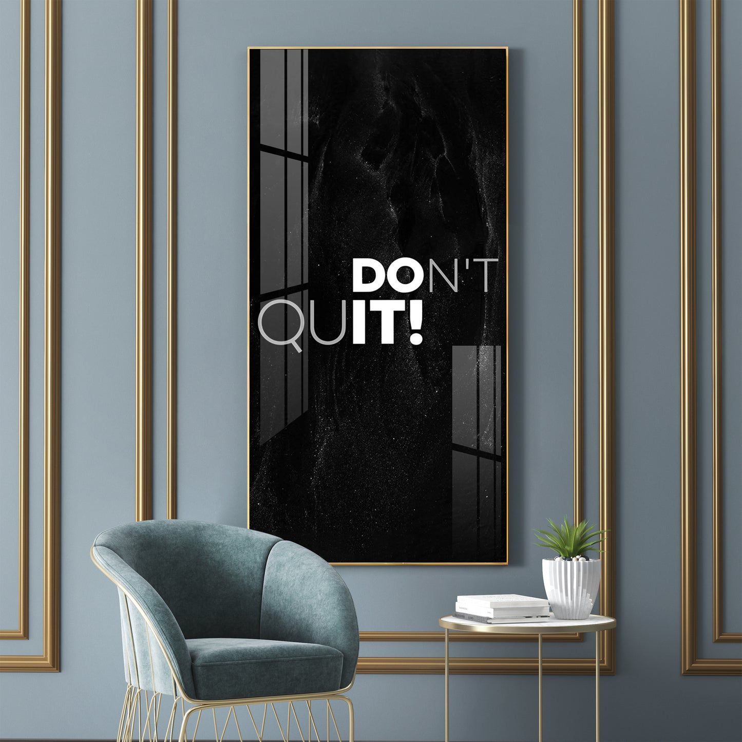 Don't Quit Motivational Glass Finish Vertical Wall Art
