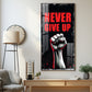 Never Give Up Glass Finish Vertical Wall Art