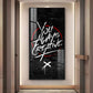 You Always Creative Motivational Glass Finish Vertical Wall Art