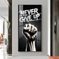 Never Give Up Motivational Quote Glass Finish Vertical Wall Art