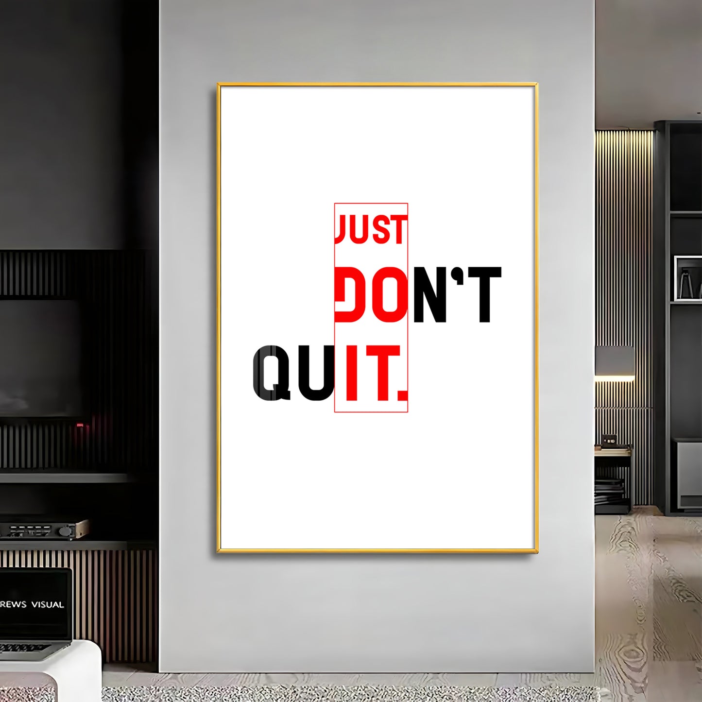 Just Don't Quit Glass Finish Vertical Wall Art