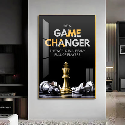 Be A Game Changer Glass Finish Vertical Wall Art