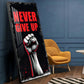 Never Give Up Glass Finish Vertical Wall Art