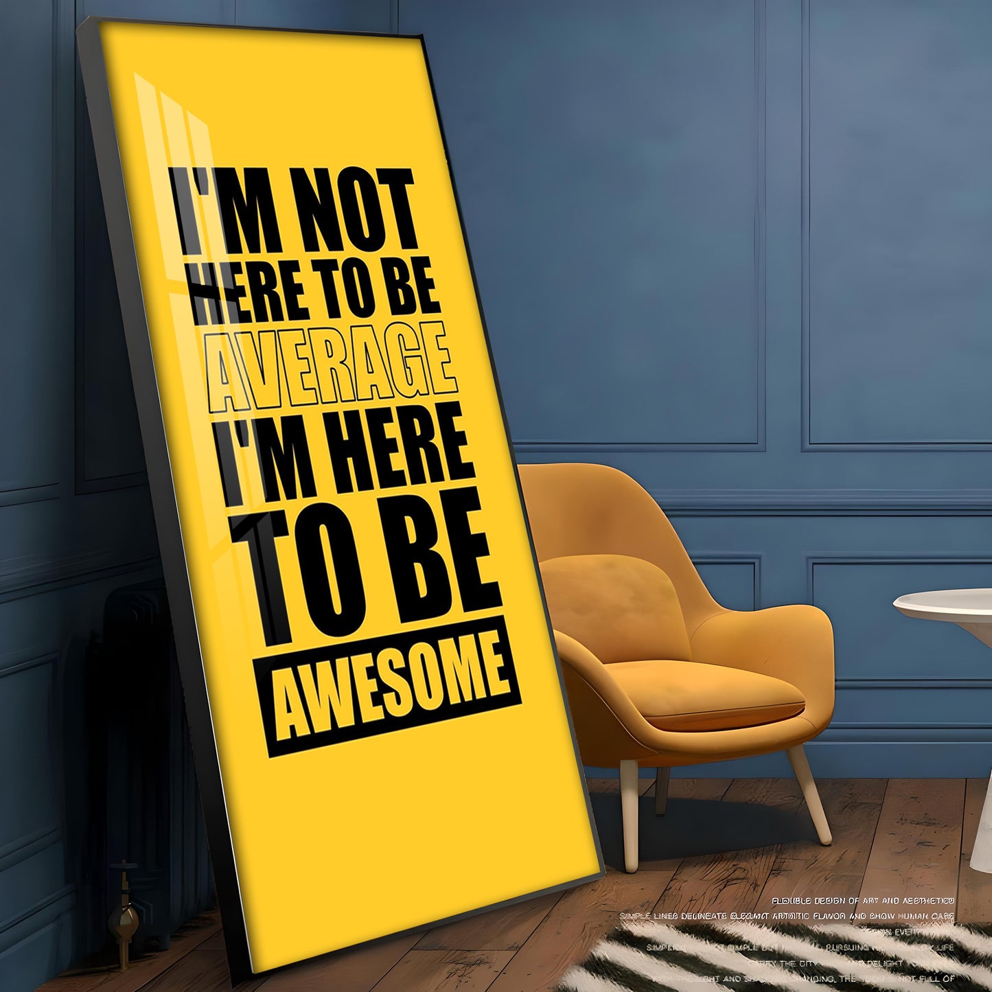 I'm Not Here To be Awesome Motivational Glass Finish Vertical Wall Art