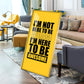 I'm Not Here To be Awesome Motivational Glass Finish Vertical Wall Art
