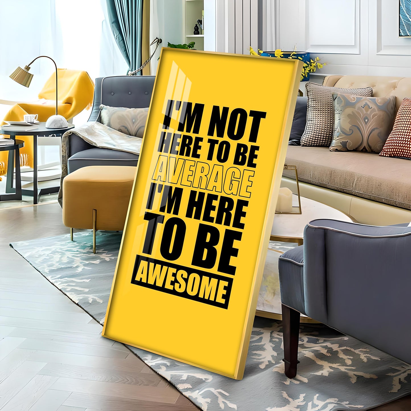 I'm Not Here To be Awesome Motivational Glass Finish Vertical Wall Art