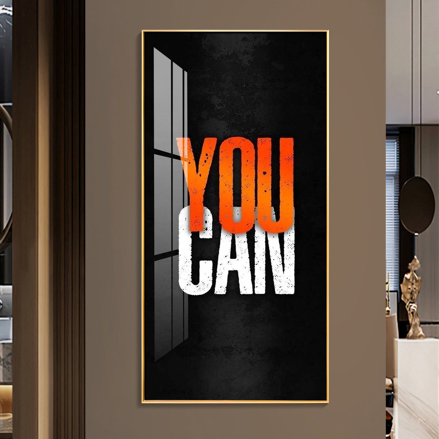 You Can Motivational Glass Finish Vertical Wall Art