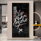 You Always Creative Motivational Glass Finish Vertical Wall Art