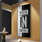 Believe In Yourself Motivational Glass Finish Vertical Wall Art