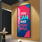 You Can And You Will Motivational Glass Finish Vertical Wall Art