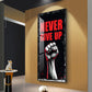 Never Give Up Glass Finish Vertical Wall Art
