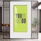 Do More Say Less Motivational Glass Finish Vertical Wall Art