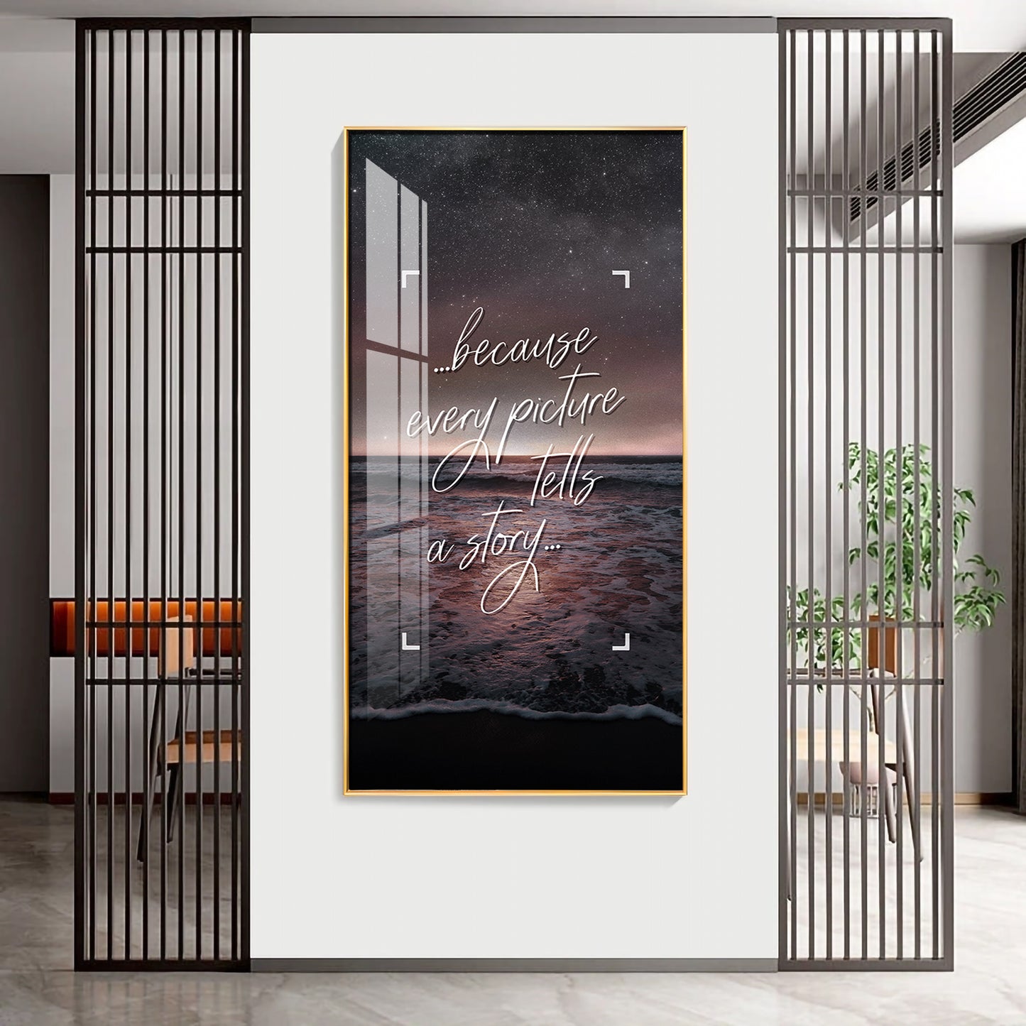 Because Every Picture Tells A Story Motivational Glass Finish Vertical Wall Art