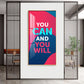 You Can And You Will Motivational Glass Finish Vertical Wall Art