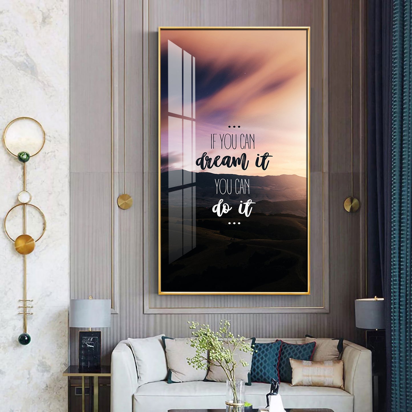 If You Can Dream It You Can Do It Motivational Glass Finish Vertical Wall Art