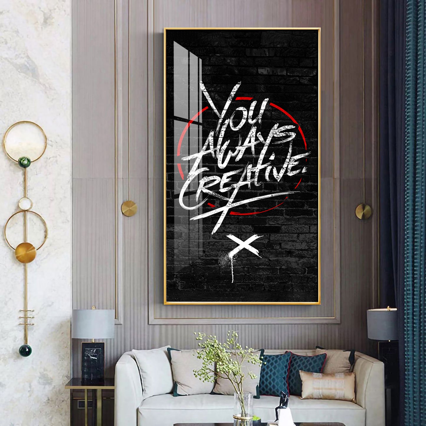 You Always Creative Motivational Glass Finish Vertical Wall Art