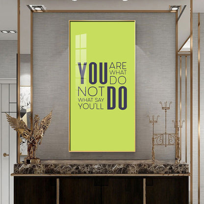 Do More Say Less Motivational Glass Finish Vertical Wall Art