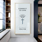 Connect To God Motivational Glass Finish Vertical Wall Art